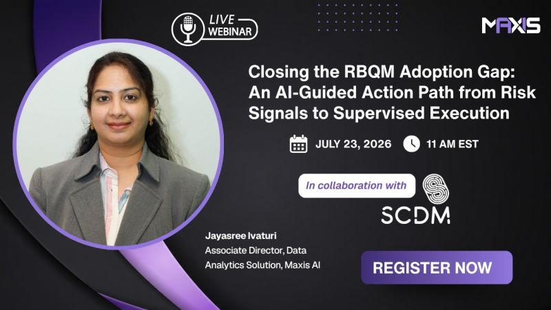 Closing the RBQM Adoption Gap webinar featuring Jayasree Iyaturi on July 23, 2026
